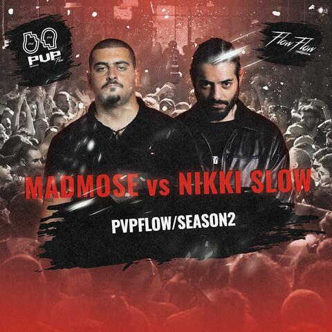 MADMOSE vs NIKKI SLOW (Season 2)