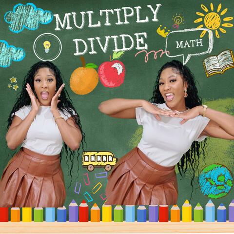 Multiply and Divide