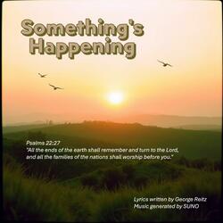 Something's Happening