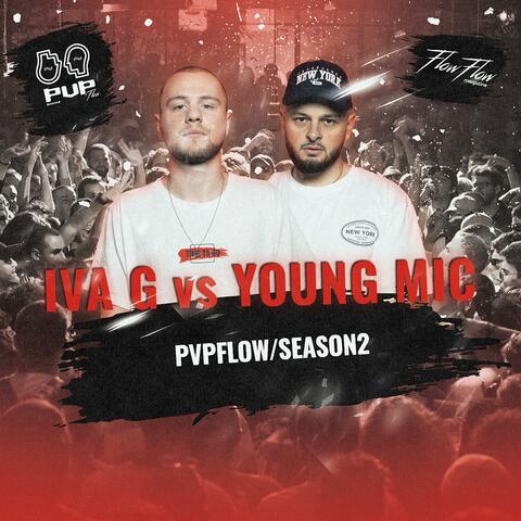 IVA G vs YOUNG MIC (Season 2)