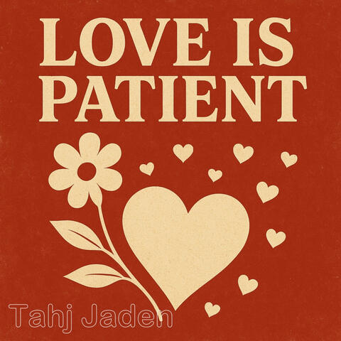 Love is patient