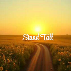 Stand Tall