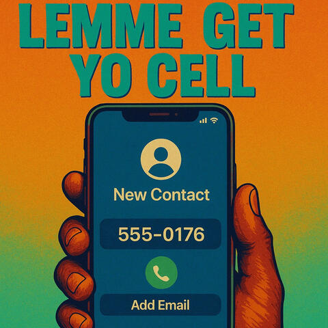 Lemme Get Yo Cell (feat. xKen3208)