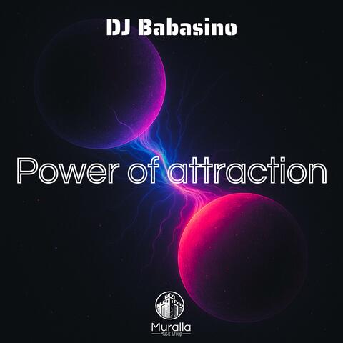Power of attraction