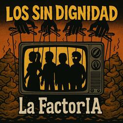 Los sin dignidad