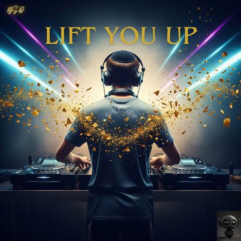 Lift You Up
