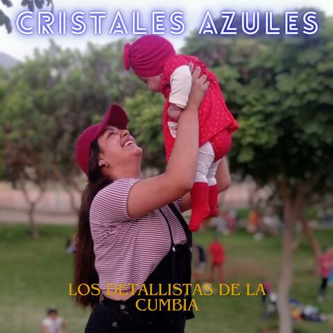 CRISTALES AZULES
