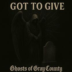 Got To Give