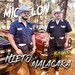 El Nieto Y El Malacara (feat. El Kitillo)