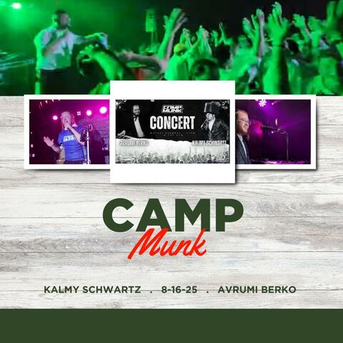 8.16.25 Camp with Avrumi Berko & Kalmey Schwartz