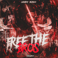 Free the bros (feat. Bigfresh)