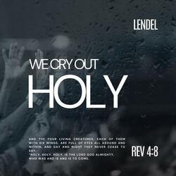 HOLY (We Cry Out)