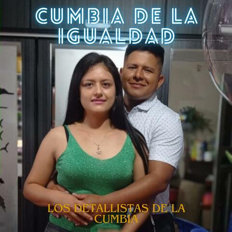 CUMBIA DE LA IGUALDAD