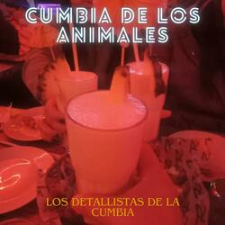 CUMBIA DE LOS ANIMALES