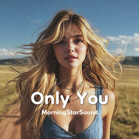 Only You