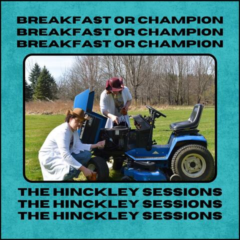 The Hinckley Sessions, Pt. 1
