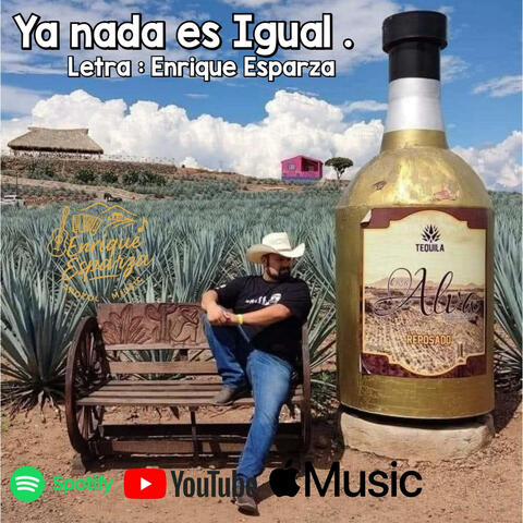 Ya nada es igual. Apozol Music. Enrique Esparza compositor..
