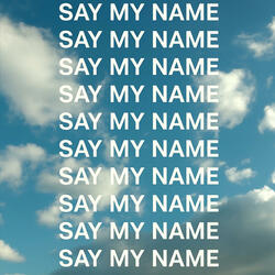 Say my Name
