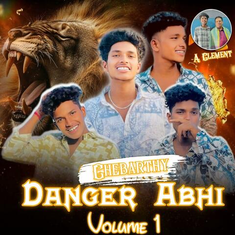 Chebarthy Danger Abhi Vol 1 song