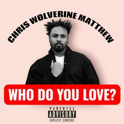 WHO DO YOU LOVE? (Radio Edit)