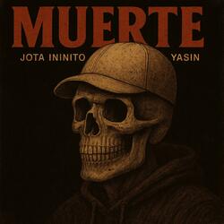 Muerte (feat. Mayor Madd Dogg Yasin)