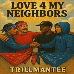 Love 4 My Neighbors