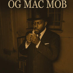 OG Mac Mob