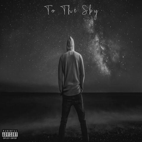 To the Sky