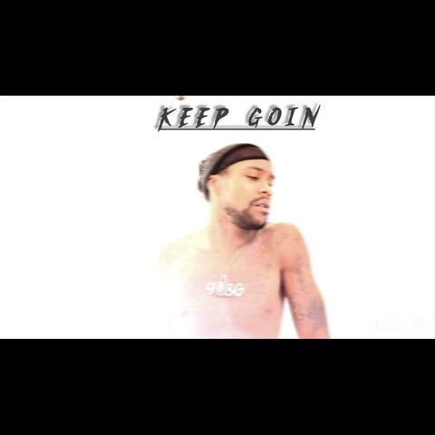 Keep Goin