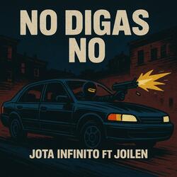 No digas no (feat. Joilen)