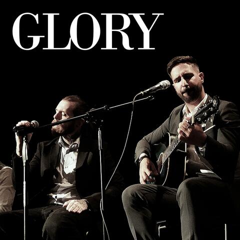 Glory (Unplugged)