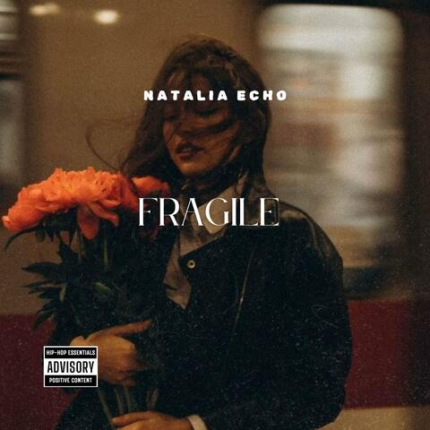 Fragile