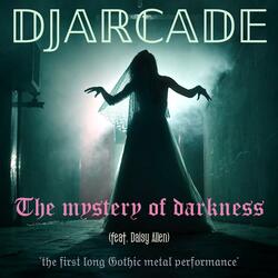 The mystery of darkness (feat. Daisy Allen)