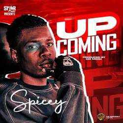 Up-Coming (feat. Spicey)