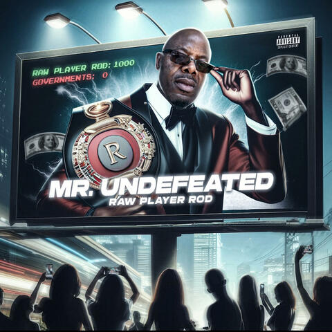 Mr. Undefeated