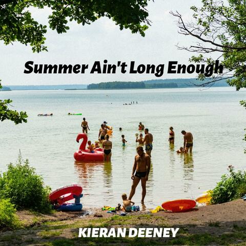 Summer Ain’t Long Enough
