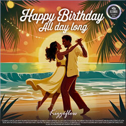 Happy birthday all day long