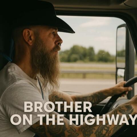Brother on the Highway