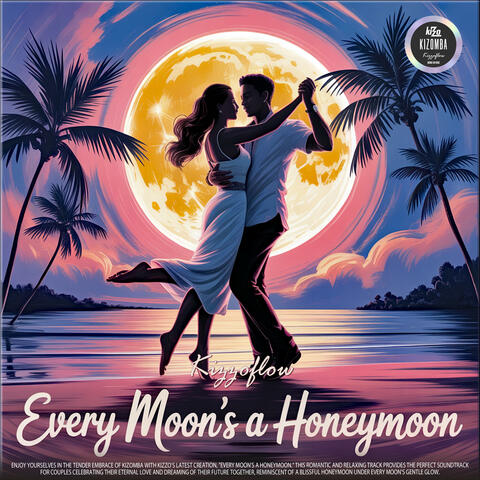 Every Moon's a Honeymoon