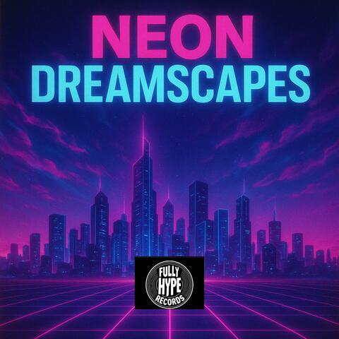 Neon Dreamscapes