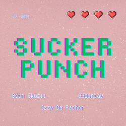 Sucker Punch (feat. 33dontay)