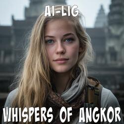Whispers Of Angkor
