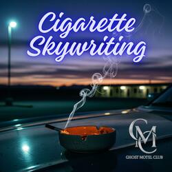 Cigarette Skywriting