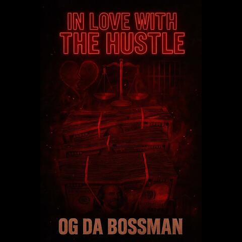 In Love with the Hustle