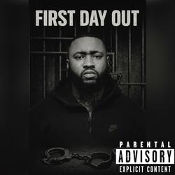 First Day Out