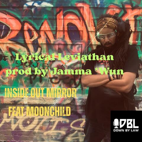 Inside Out Mirror (feat. MoonChild (prod by Jamma *Wun)