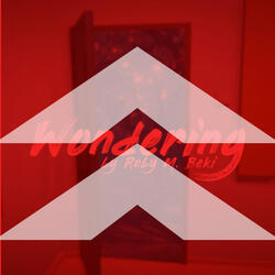 Wondering (Sped Up Version)