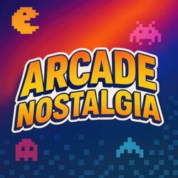 Arcade Nostalgia