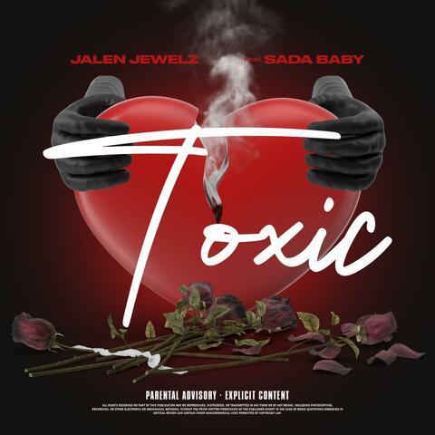 Toxic (feat. Sada Baby)
