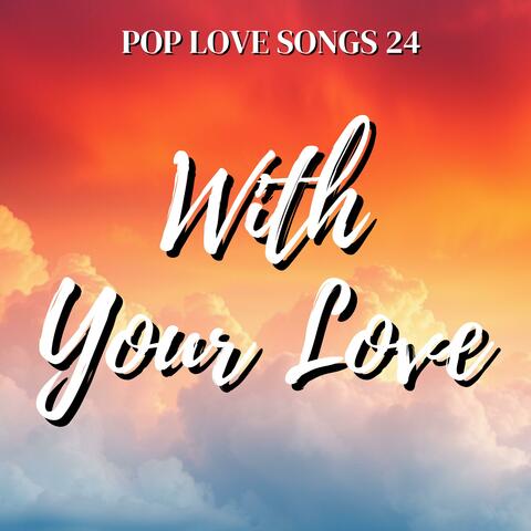 With Your Love